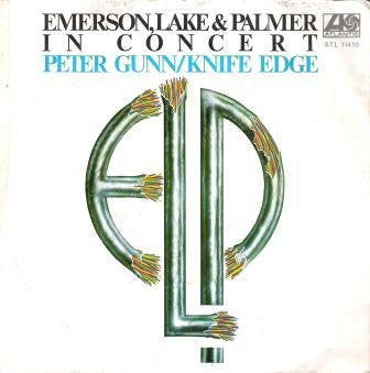 Emerson, Lake & Palmer -In Concert: Peter Gunn/Knife Edge