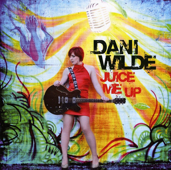 Dani Wilde - Juice Me Up