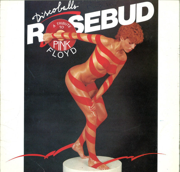 Rosebud -Discoballs (A Tribute To Pink Floyd)
