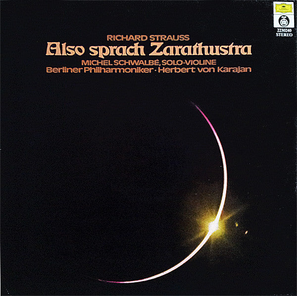 Richard Strauss - Michel Schwalbé, Berliner Philharmoniker, Herbert von Karajan - Also Sprach Zarathustra