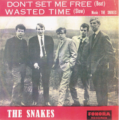 The Snakes (3) -Don't Set Me Free / Wasted Time