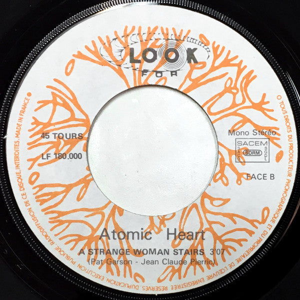 Atomic Heart (2) -Who Died In Vain / A Strange Woman Stairs