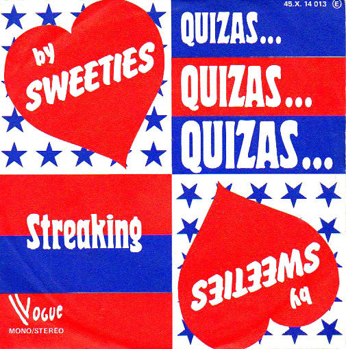 Sweeties -Quizas, Quizas, Quizas / Streaking