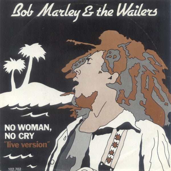 Bob Marley & The Wailers -No Woman, No Cry "Live Version"