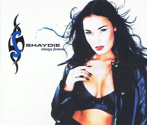 Shaydie (2) -Always Forever