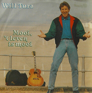 Will Tura -Mooi, 't Leven Is Mooi (Get Me Some Help) / De Kantwerkster