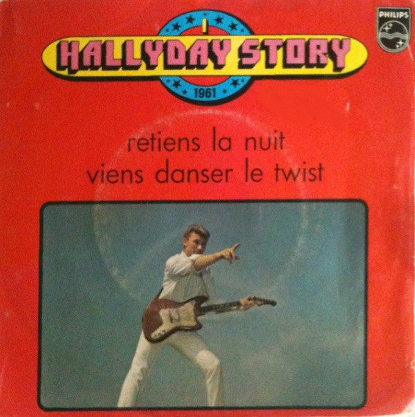 Johnny Hallyday -Retiens La Nuit / Viens Danser Le Twist