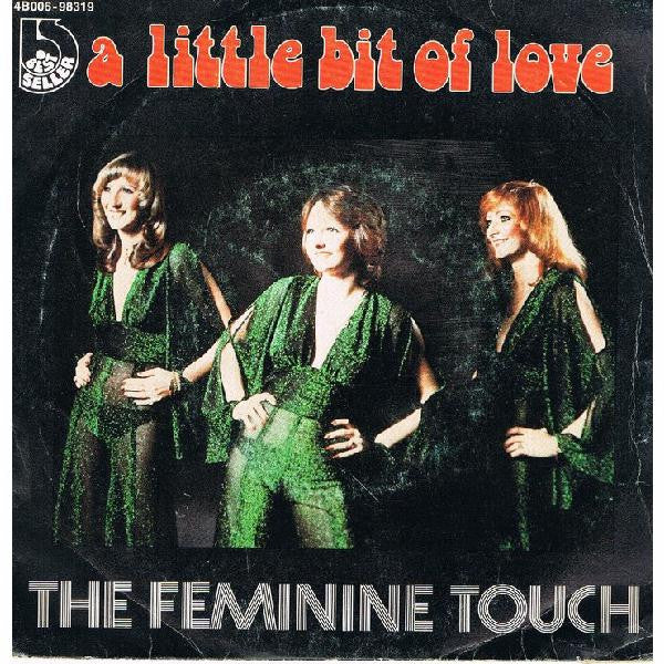 The Feminine Touch -A Little Bit Of Love