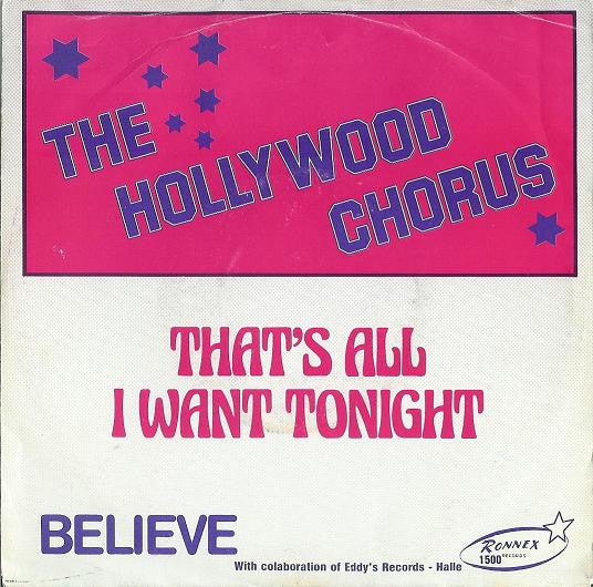 The Hollywood Chorus -That's All I Want Tonight