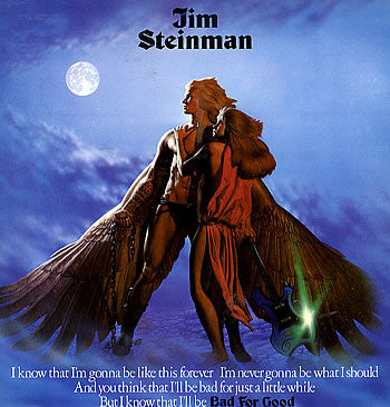 Jim Steinman -Bad For Good