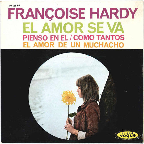 Françoise Hardy -El Amor Se Va