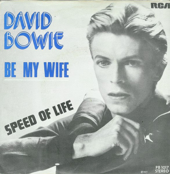 David Bowie -Be My Wife