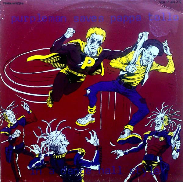 Purpleman & Pappa Tollo* -Purpleman Saves Pappa Tollo In A Dancehall Style