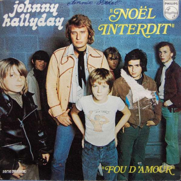 Johnny Hallyday -Noël Interdit / Fou D'amour