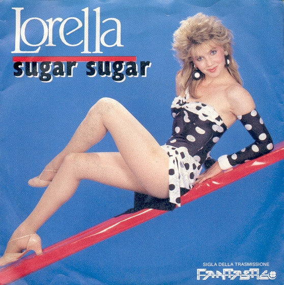 Lorella* -Sugar Sugar