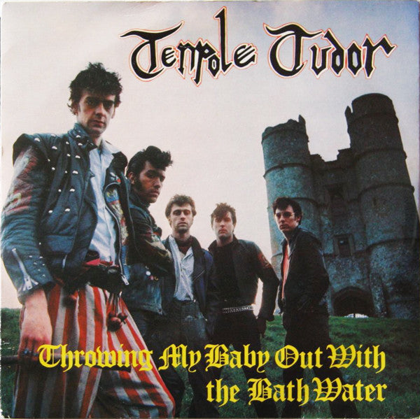 Tenpole Tudor -Throwing My Baby Out With The Bathwater