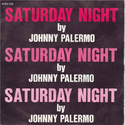 Johnny Palermo -Saturday Night