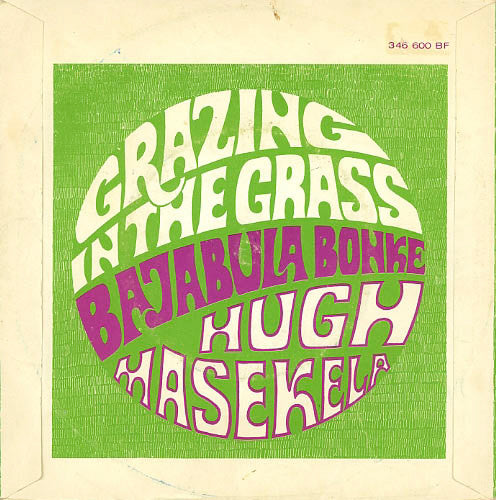 Hugh Masekela -Grazing In The Grass / Bajabula Bonke
