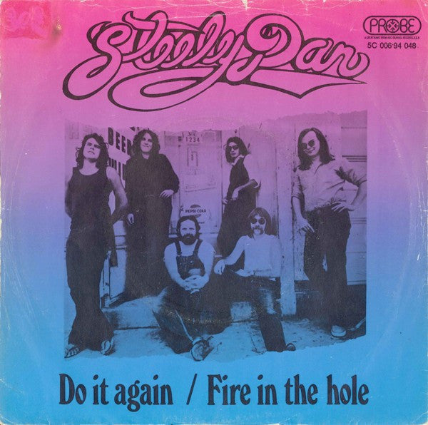 Steely Dan -Do It Again / Fire In The Hole