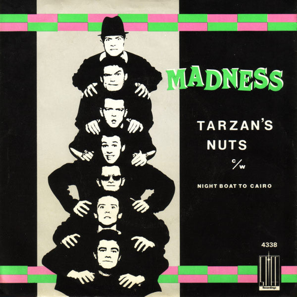 Madness -Tarzan's Nuts c/w Night Boat To Cairo