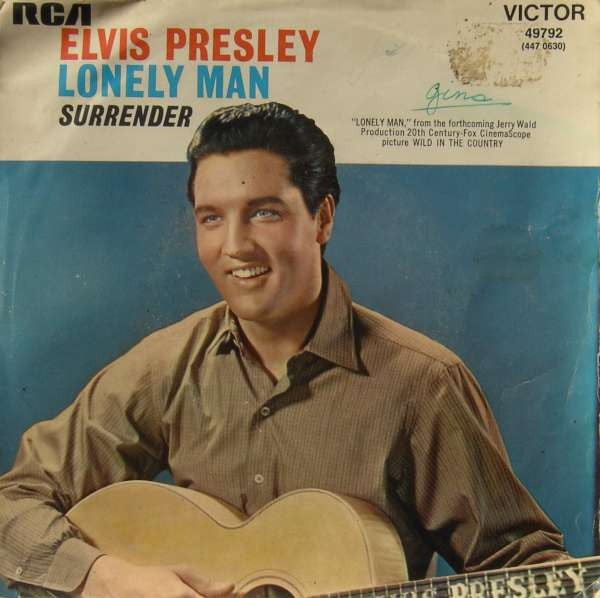Elvis Presley With The Jordanaires -Lonely Man / Surrender
