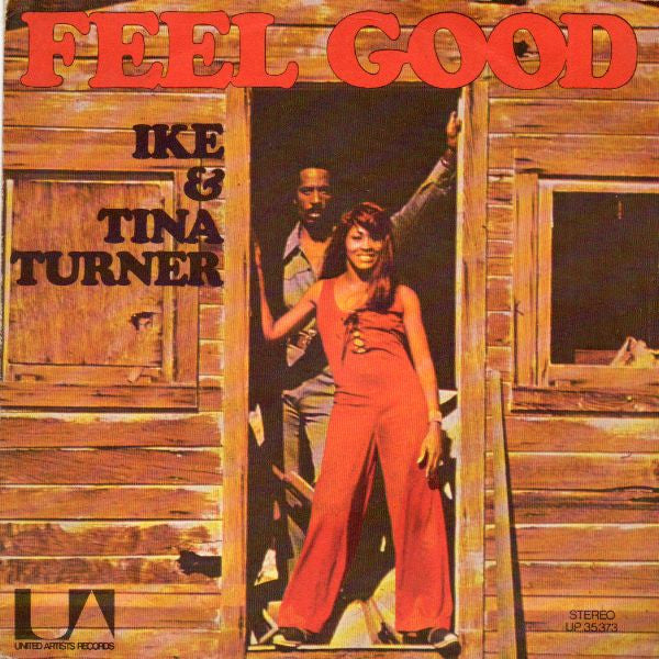 Ike & Tina Turner -Feel Good
