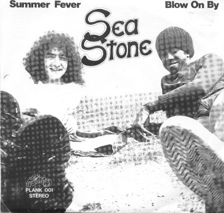 Sea Stone -Summer Fever / Blow On By
