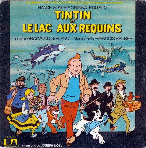 François Rauber - Bande Sonore Originale Du Film Tintin Et Le Lac Aux Requins