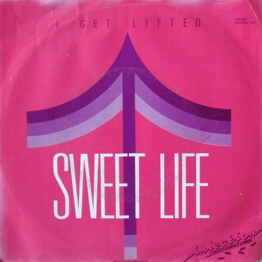 Sweet Life (2) -I Get Lifted