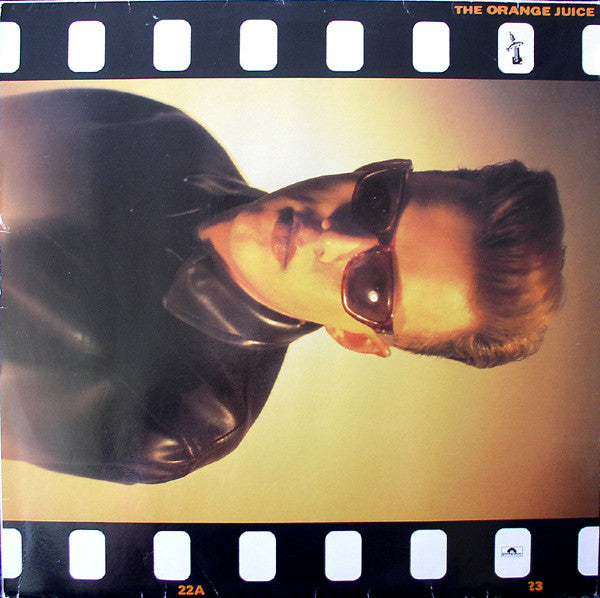 Orange Juice (3) -The Orange Juice