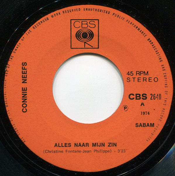 Connie Neefs -Alles Naar Mijn Zin / Je Kwam Van Ver