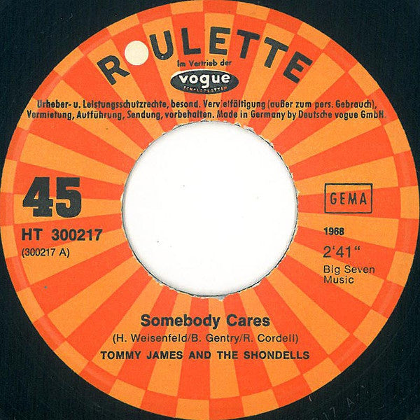 Tommy James And The Shondells* -Somebody Cares / Do Unto Me