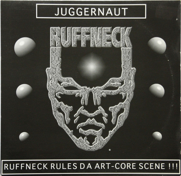 Juggernaut - Ruffneck Rules Da Artcore Scene !!!