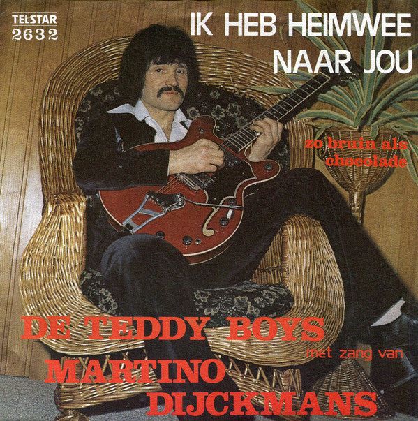 De Teddy Boys* Met Zang Van Martino Dijckmans* - Ik Heb Heimwee Naar Jou
