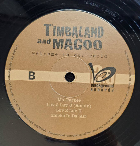 Timbaland & Magoo -Welcome To Our World