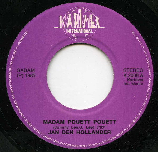 Jan Den Hollander - Madam Pouett Pouett / Marjan 'k Ben Zo Bang