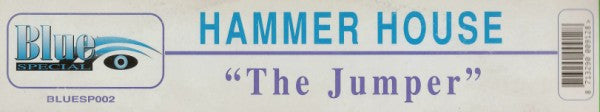 Hammer House -The Jumper / Bring Da House Down