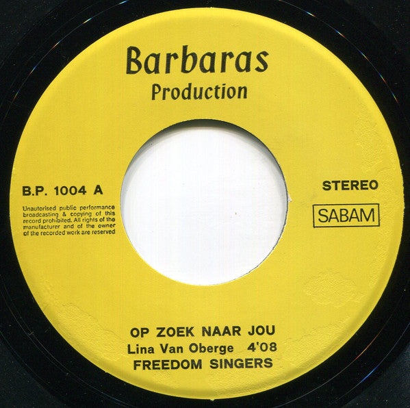 The Freedom Singers (5) -Op Zoek Naar Jou