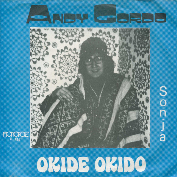 Andy Gordo - Okide Okido / Sonja