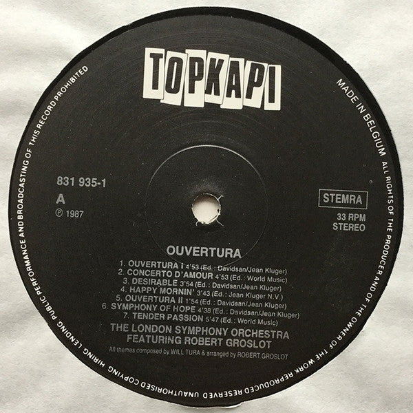The London Symphony Orchestra* featuring Robert Groslot plays Will Tura -Ouvertura