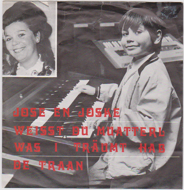 José En Joske - Weist Du Muatterl, Was I Traumt Hab! / De Traan