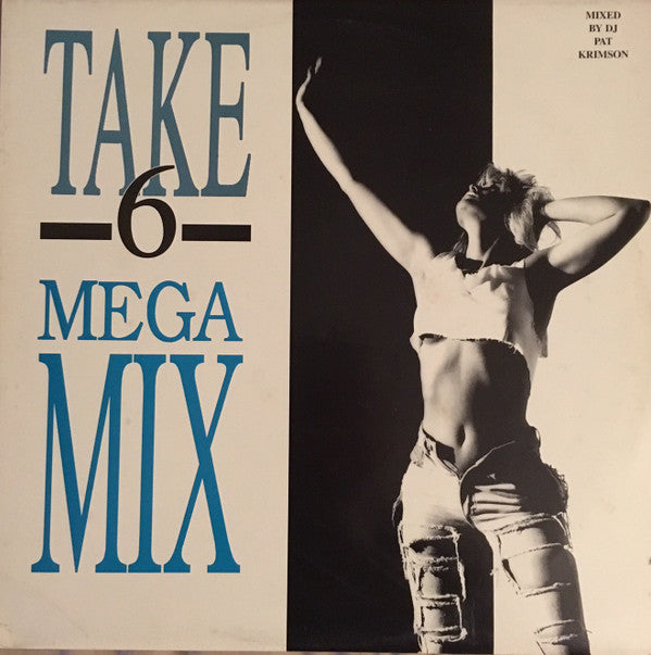 Various Mixed By DJ Pat Krimson* -Take 6 Megamix