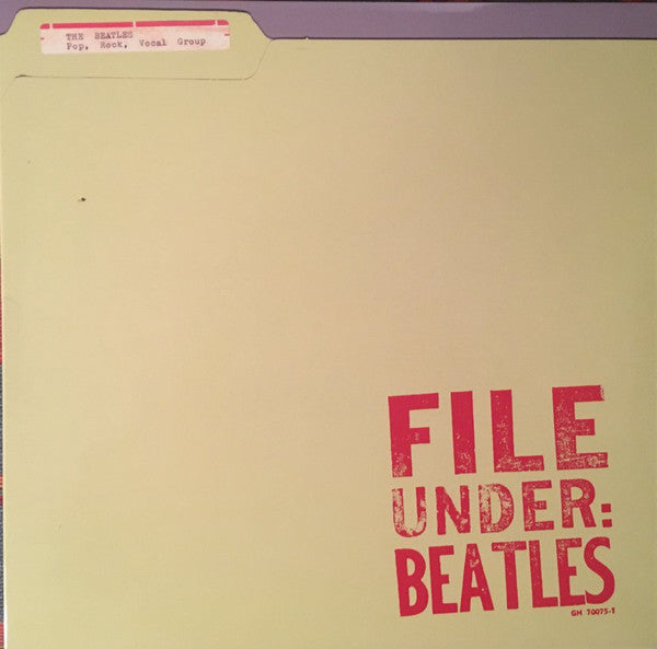 The Beatles - File Under: Beatles