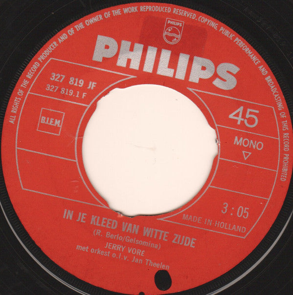 Jerry Voré -In Je Kleed Van Witte Zijde / Hou Je Vader En Moeder In Ere
