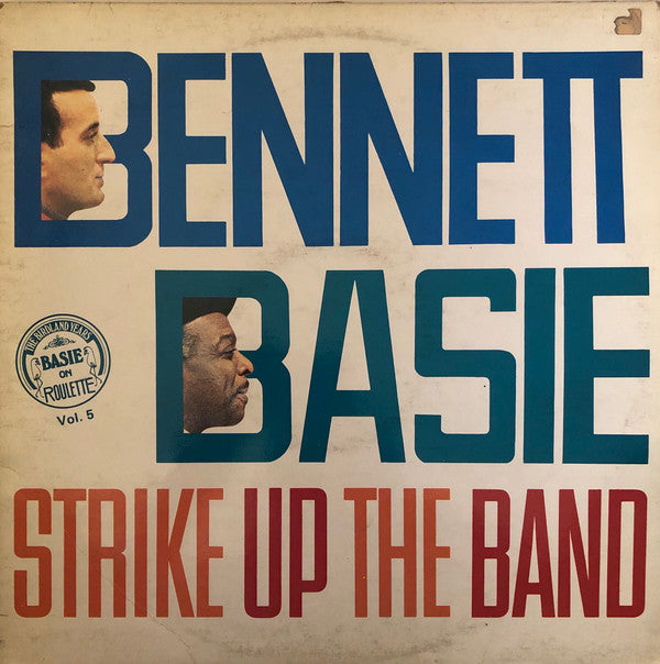 Bennett* / Basie* - Strike Up The Band