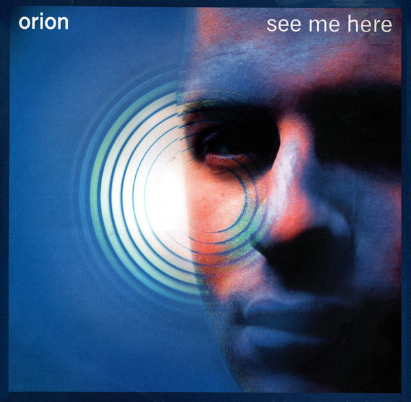 Orion -See Me Here