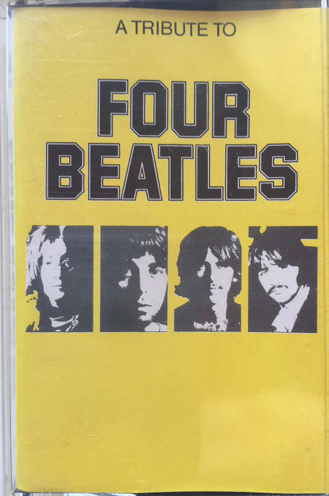 Unknown Artist - A Tribute To Four Beatles