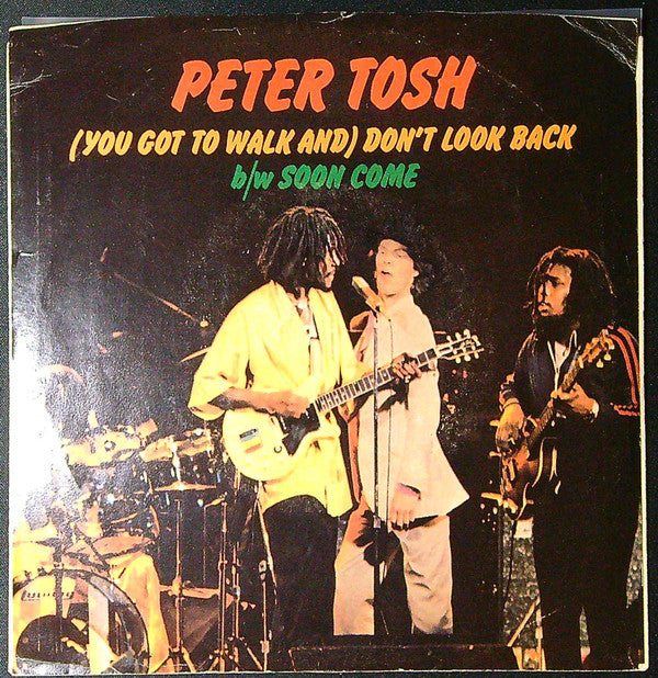 Peter Tosh -(You Got To Walk And) Don't Look Back
