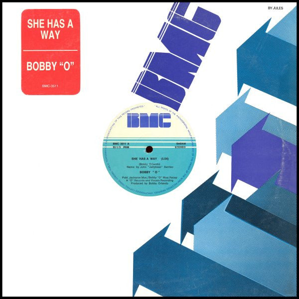 Bobby "O"* -She Has A Way