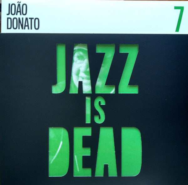 João Donato / Adrian Younge & Ali Shaheed Muhammad -Jazz Is Dead 7